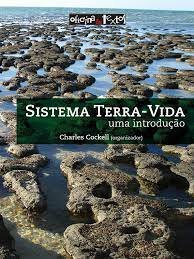 Sistema-Terra vida: veja esta obra que une as ciências biológicas e da Terra para explorar a coevolução da vida ao longo do tempo geológico. Conheça sobre os controles físicos que se combinam para fazer da Terra um planeta habitável!